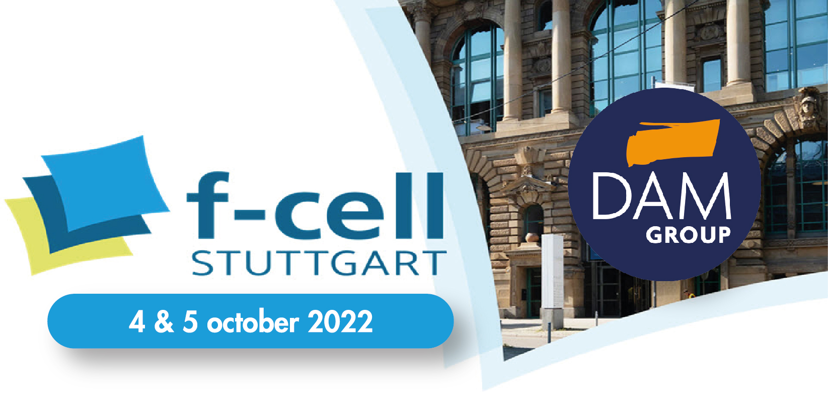 DAM GROUP SERA PRÉSENT AU F-CELL 2022 A STUTTGART !