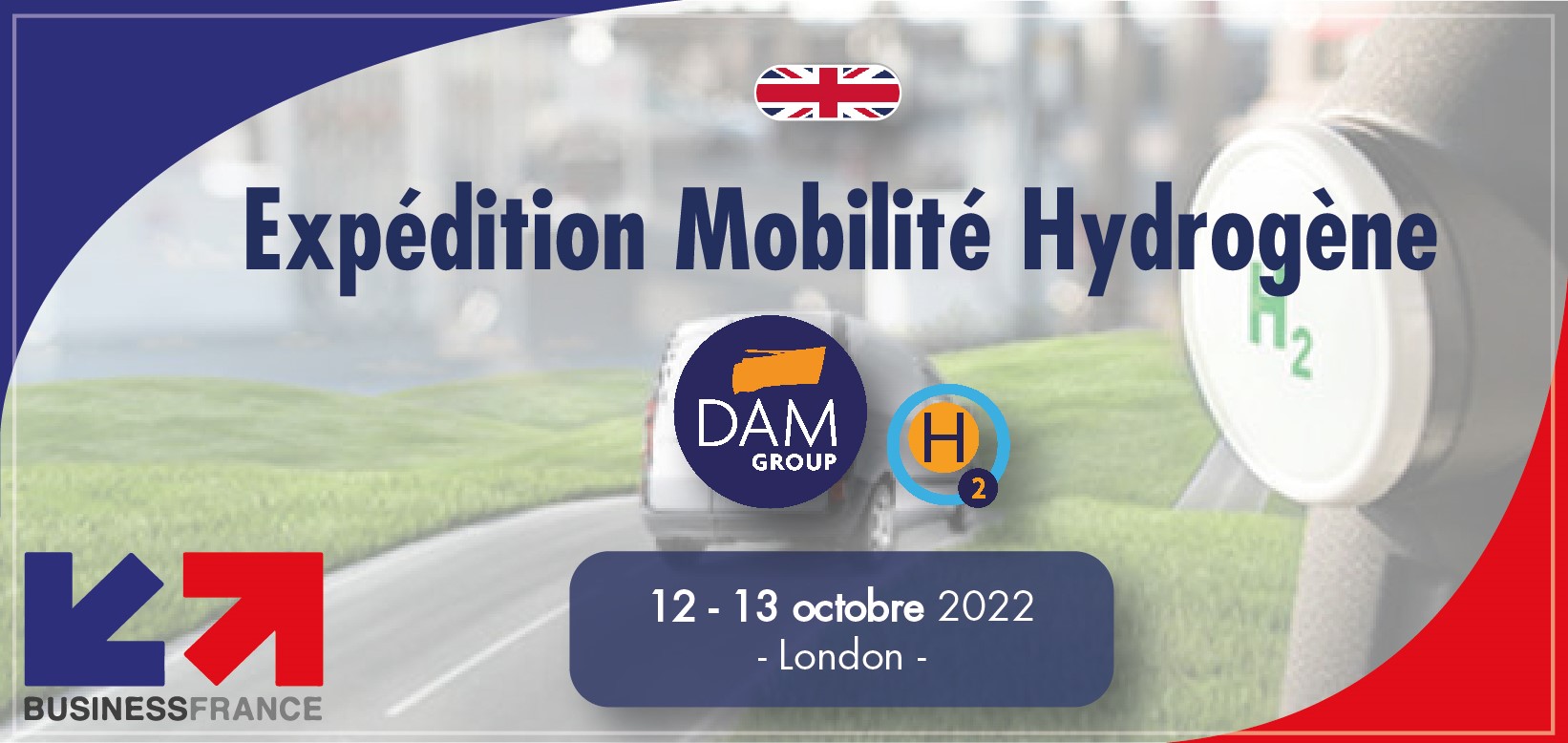 DAM GROUP : BUSINESS FRANCE LONDRES-EXPEDITION MOBILITE HYDROGENE 2022