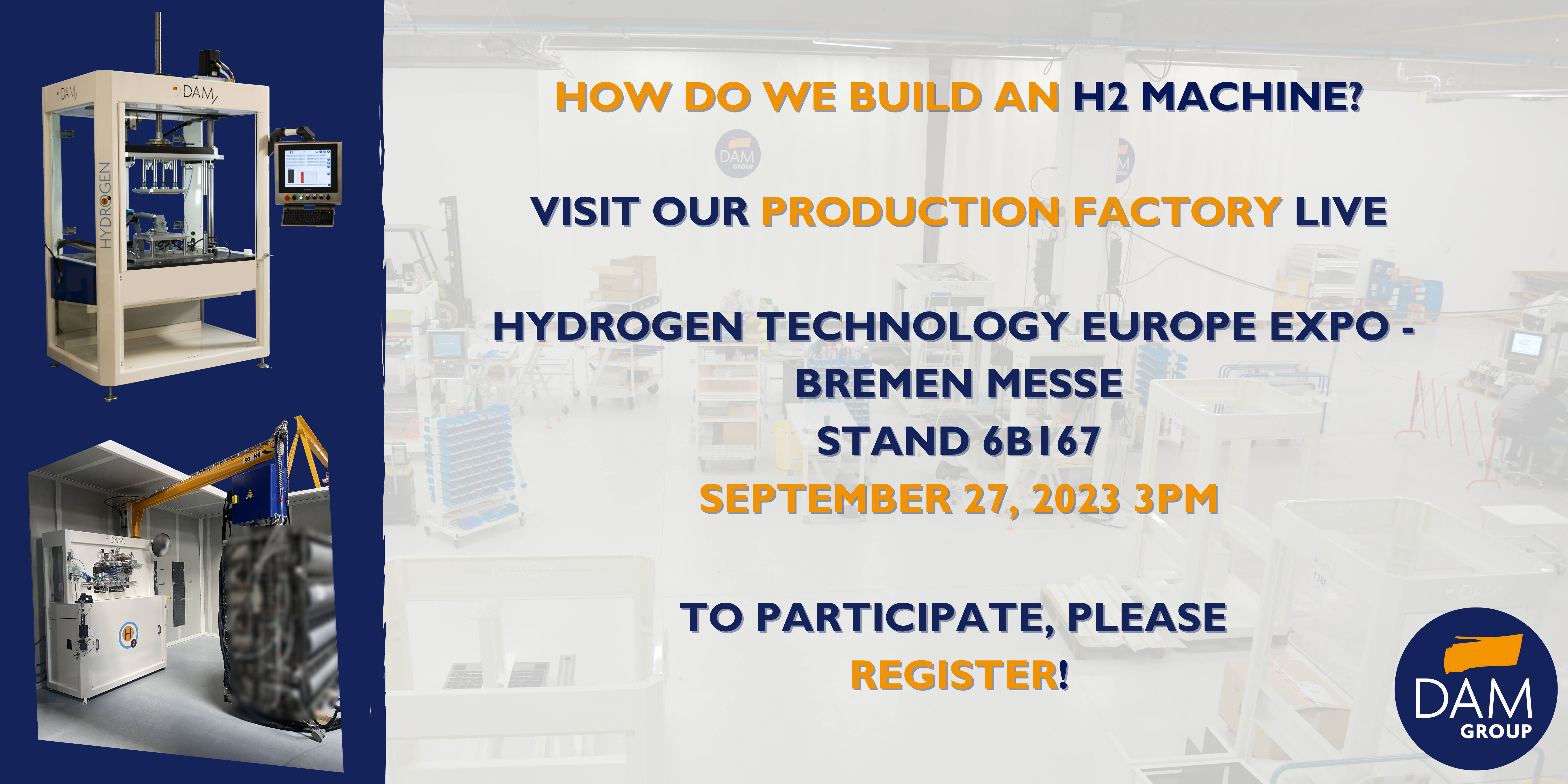 FACTORY LIVE TOUR HYDROGEN TECHNOLOGY EXPO EUROPE BREMEN DAM GROUP